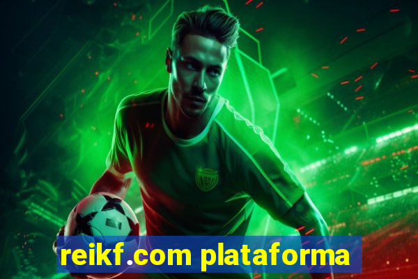 reikf.com plataforma